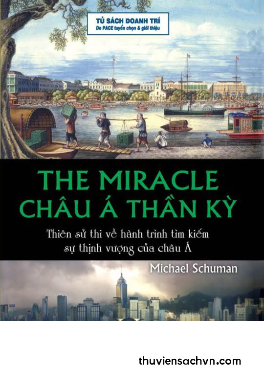 CHÂU Á THẦN KỲ - THIÊN SỬ THI VỀ HÀNH TRÌNH TÌM KIẾM SỰ THỊNH VƯỢNG CỦA CHÂU Á