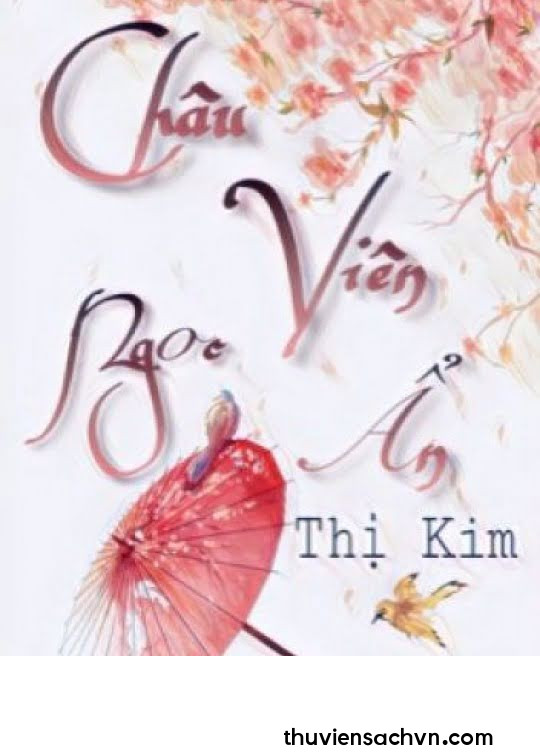 CHÂU VIÊN NGỌC ẨN