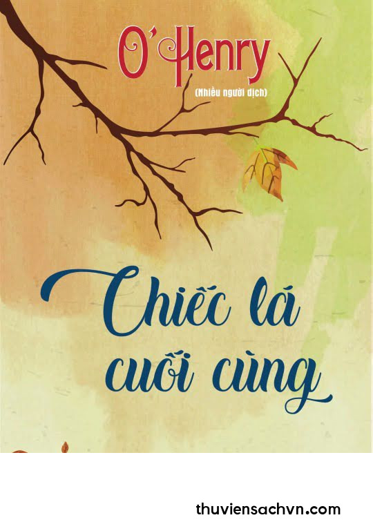 CHIẾC LÁ CUỐI CÙNG