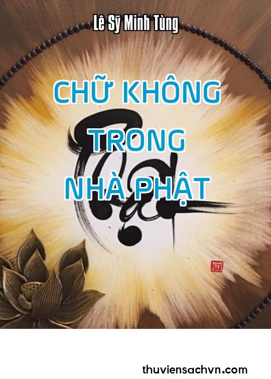 CHỮ KHÔNG TRONG NHÀ PHẬT