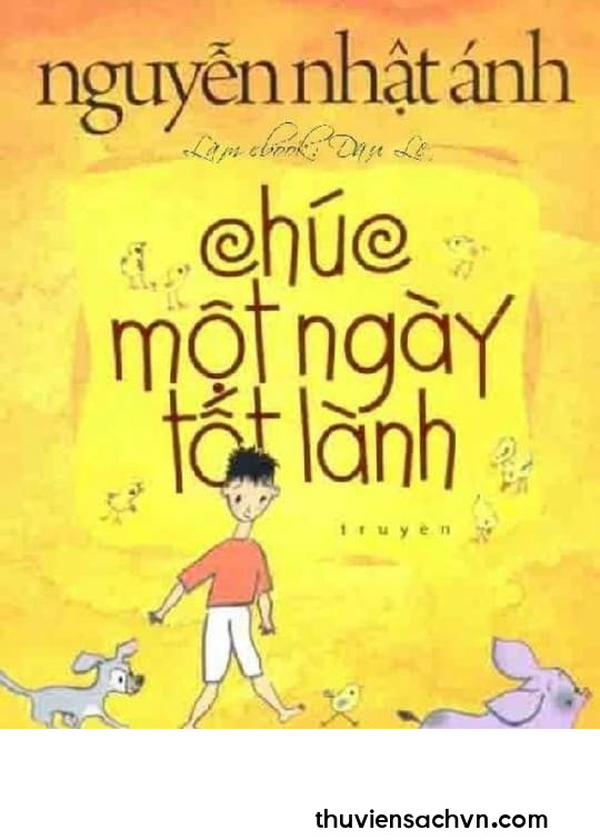 CHÚC MỘT NGÀY TỐT LÀNH