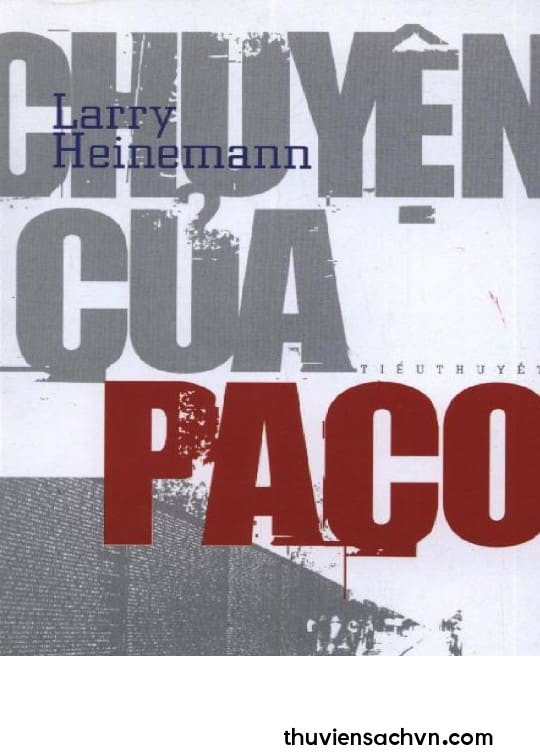 CHUYỆN CỦA PACO - LARRY HEINEMANN