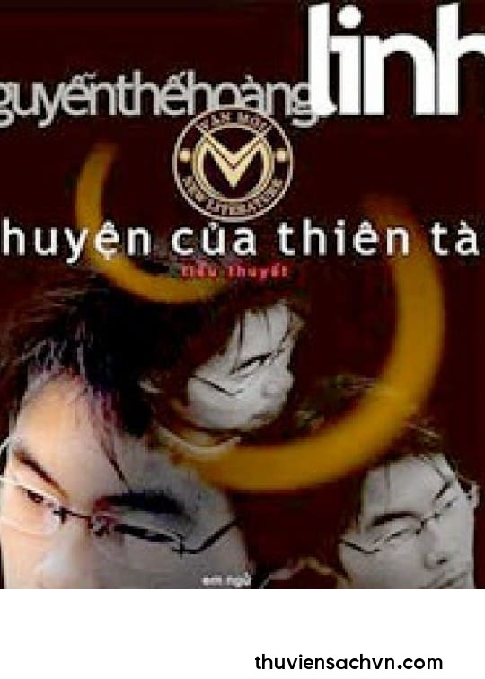 CHUYỆN CỦA THIÊN TÀI