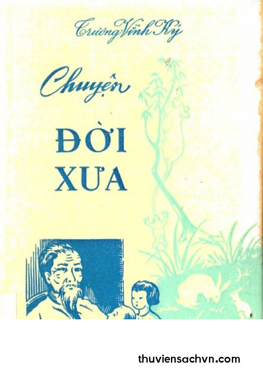 CHUYỆN ĐỜI XƯA