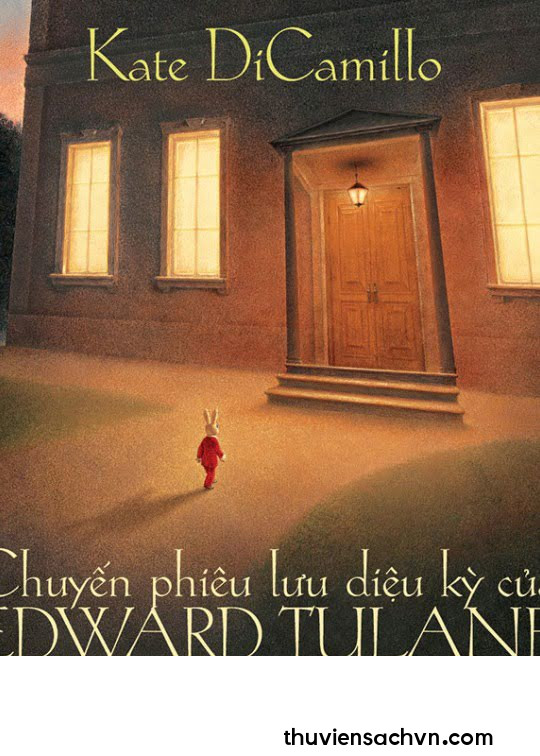 CHUYẾN PHIÊU LƯU KỲ DIỆU CỦA EDWARD TULANE