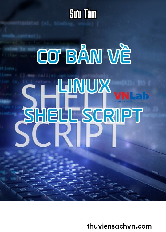 CƠ BẢN VỀ LINUX SHELL SCRIPT