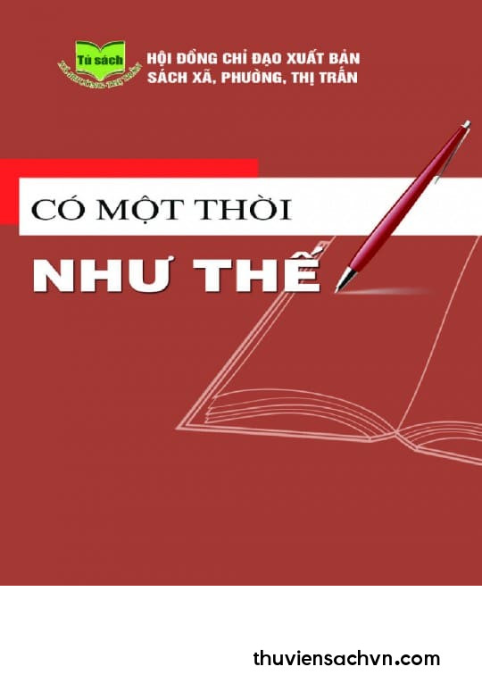 CÓ MỘT THỜI NHƯ THẾ