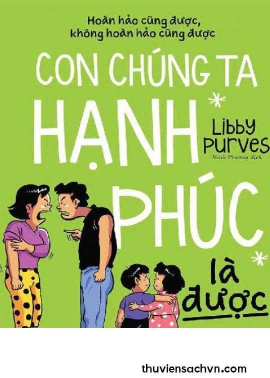 CON CHÚNG TA HẠNH PHÚC LÀ ĐƯỢC