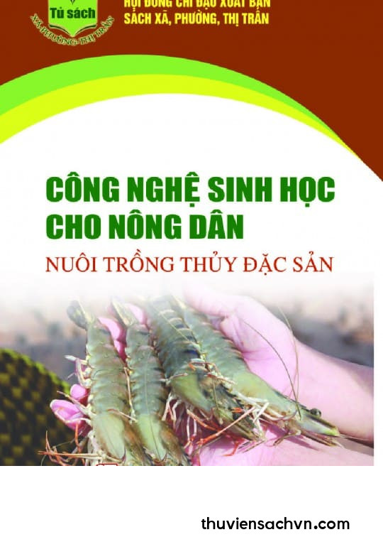 CÔNG NGHỆ SINH HỌC CHO NÔNG DÂN NUÔI TRỒNG THỦY ĐẶC SẢN