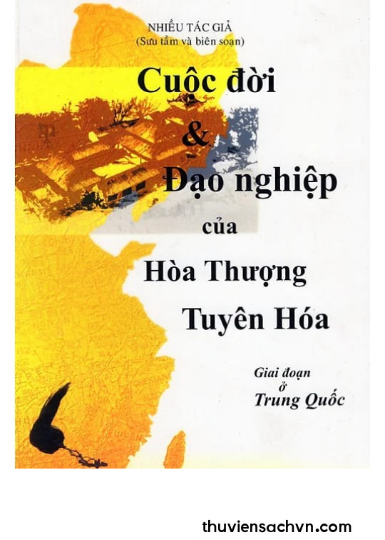 CUỘC ĐỜI VÀ ĐẠO NGHIỆP HÒA THƯỢNG TUYÊN HÓA