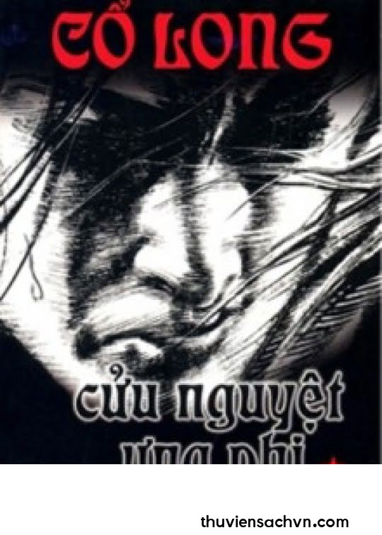 CỮU NGUYỆT ƯNG PHI