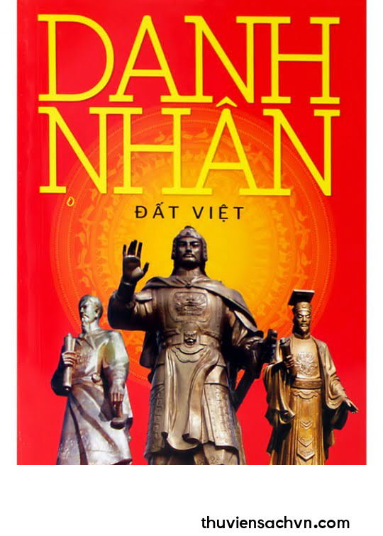 DANH NHÂN ĐẤT VIỆT