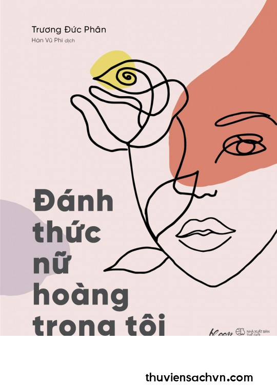 ĐÁNH THỨC NỮ HOÀNG TRONG TÔI