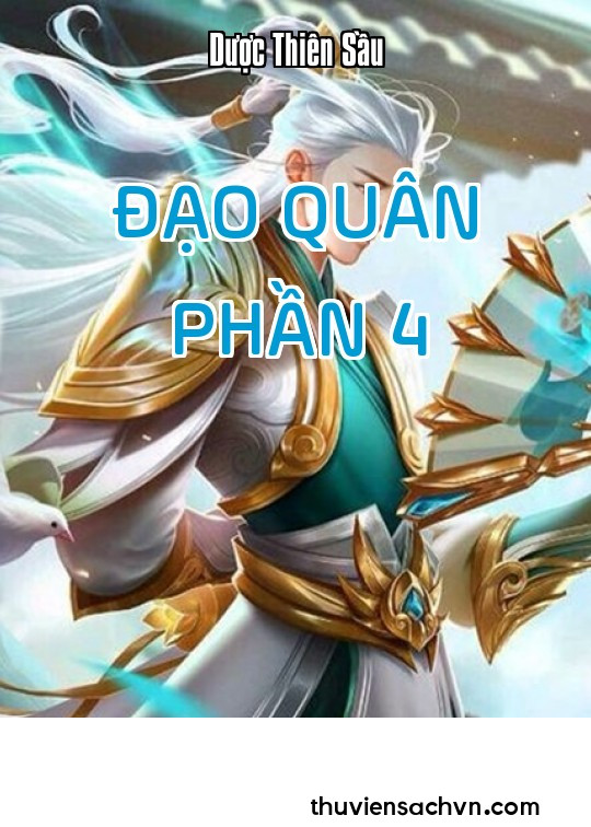 ĐẠO QUÂN - PHẦN 4