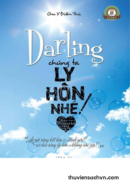 DARLING, CHÚNG TA LY HÔN NHÉ! - TẬP 1