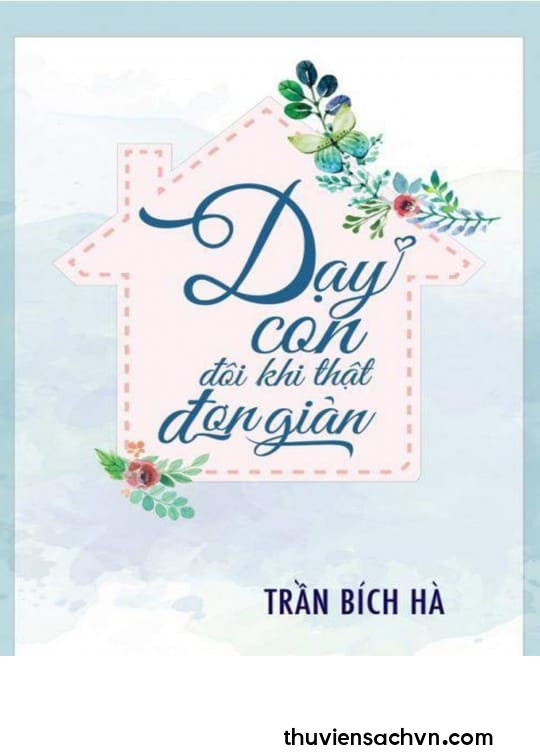 DẠY CON ĐÔI KHI THẬT ĐƠN GIẢN