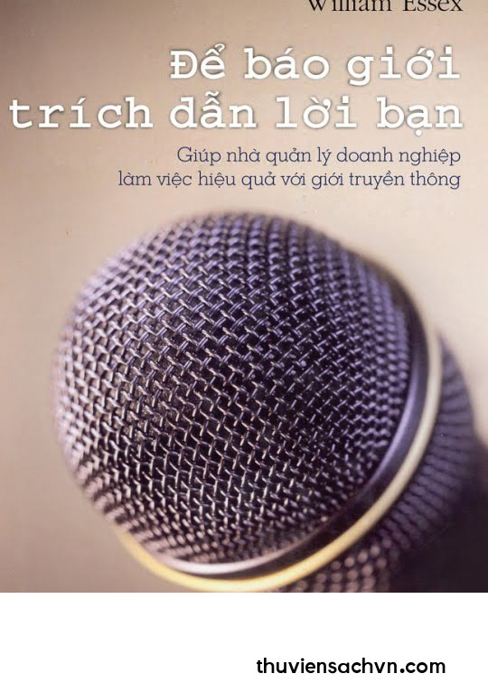 ĐỂ BÁO GIỚI TRÍCH DẪN LỜI BẠN