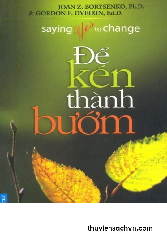 ĐỂ KÉN THÀNH BƯỚM