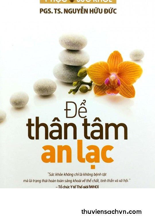 ĐỂ THÂN TÂM AN LẠC