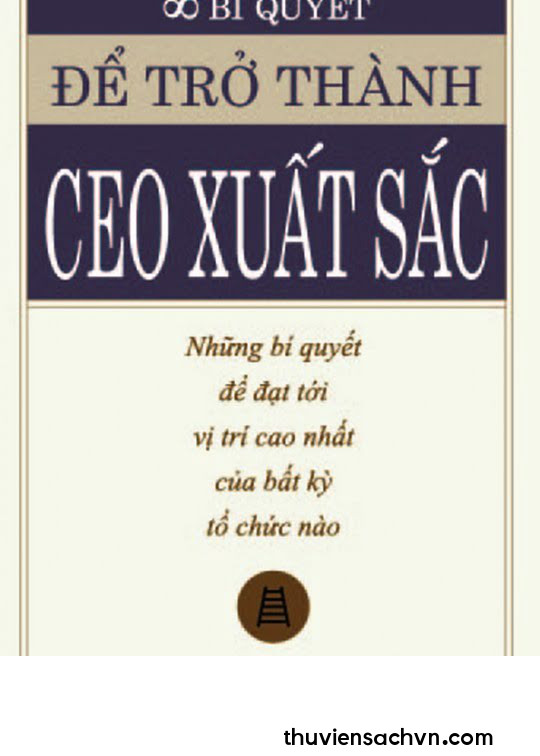 ĐỂ TRỞ THÀNH CEO XUẤT SẮC