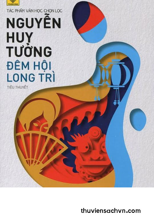 ĐÊM HỘI LONG TRÌ