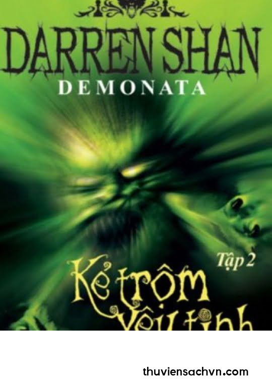 DEMONATA TẬP 2 - KẺ TRỘM YÊU TINH