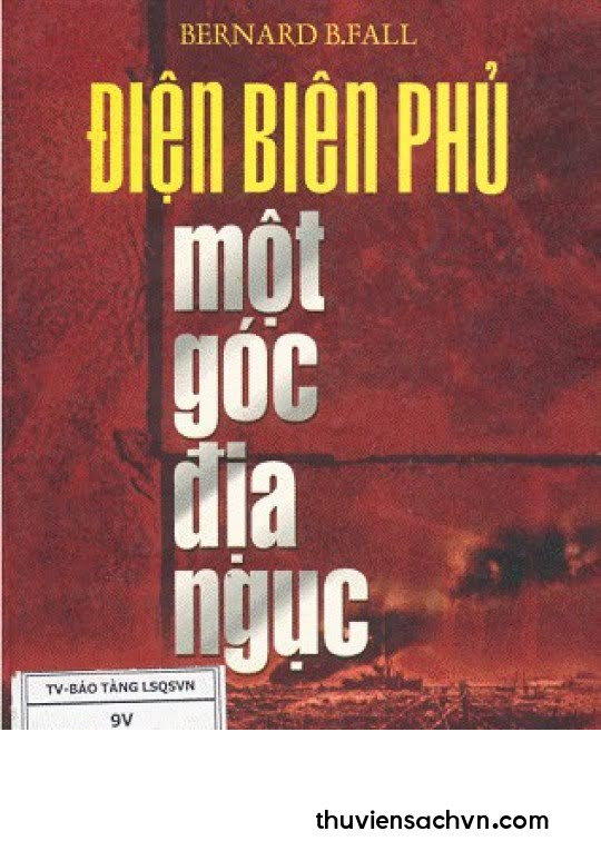 ĐIỆN BIÊN PHỦ- MỘT GÓC ĐỊA NGỤC