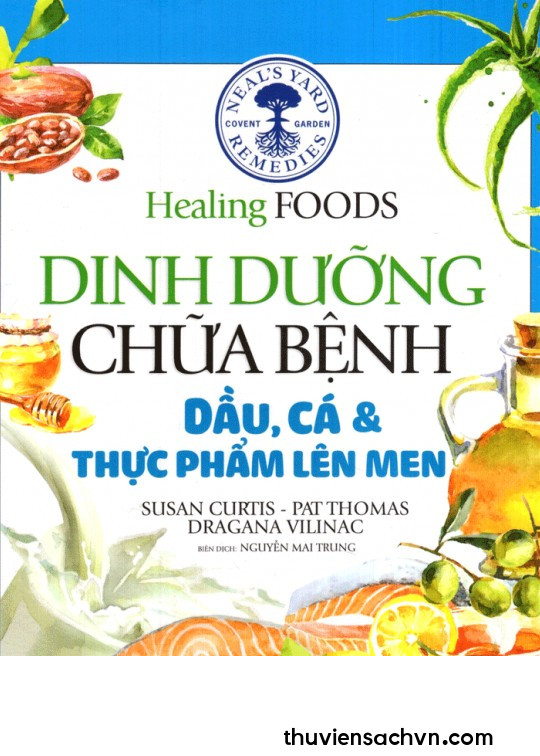 DINH DƯỠNG CHỮA BỆNH - DẦU, CÁ VÀ THỰC PHẨM LÊN MEN