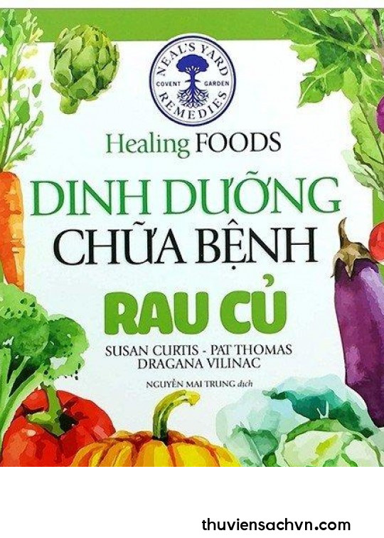 DINH DƯỠNG CHỮA BỆNH - RAU CỦ