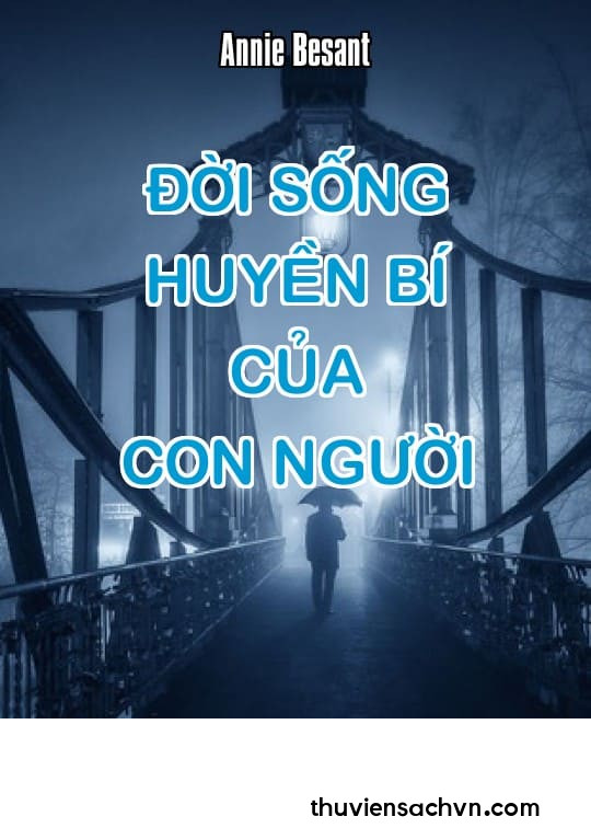 ĐỜI SỐNG HUYỀN BÍ CỦA CON NGƯỜI