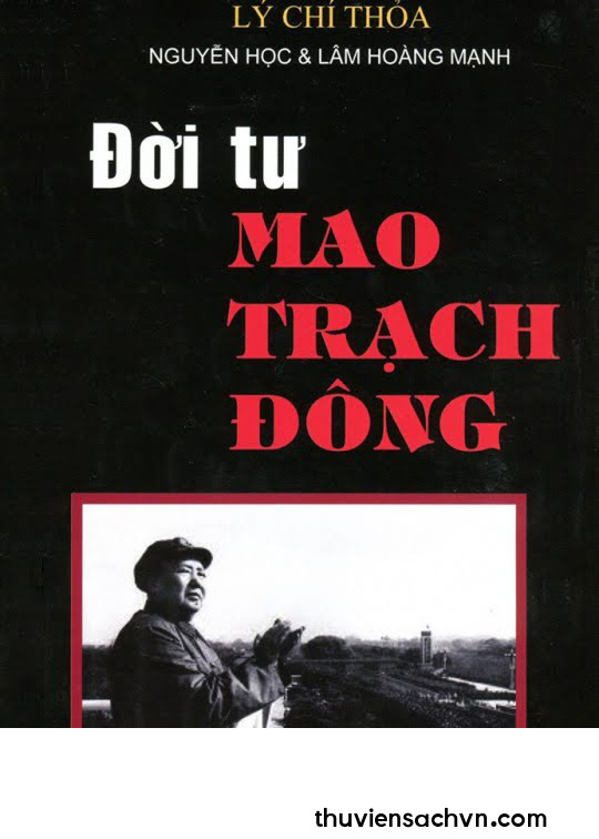 ĐỜI TƯ MAO TRẠCH ĐÔNG