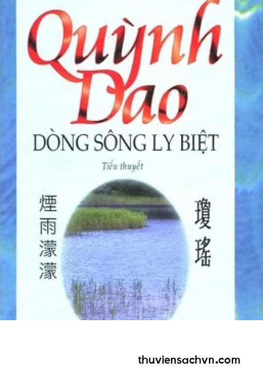 DÒNG SÔNG LY BIỆT