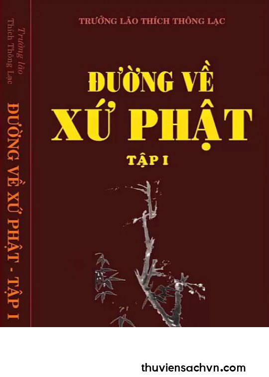 ĐƯỜNG VỀ CÕI PHẬT - XỨ PHẬT HUYỀN BÍ