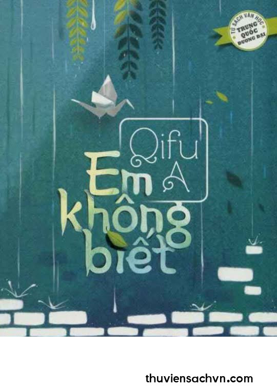 EM KHÔNG BIẾT