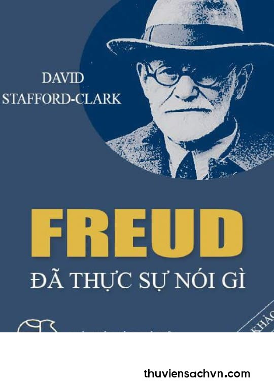 FREUD ĐÃ THỰC SỰ NÓI GÌ