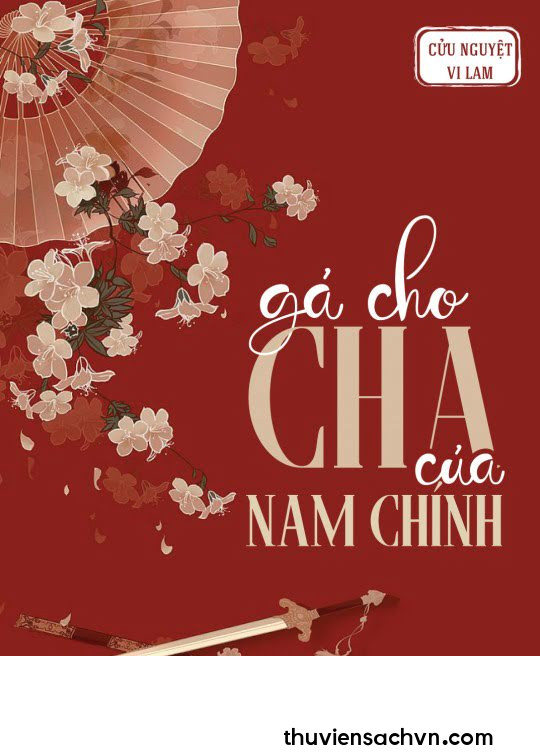 GẢ CHO CHA CỦA NAM CHÍNH