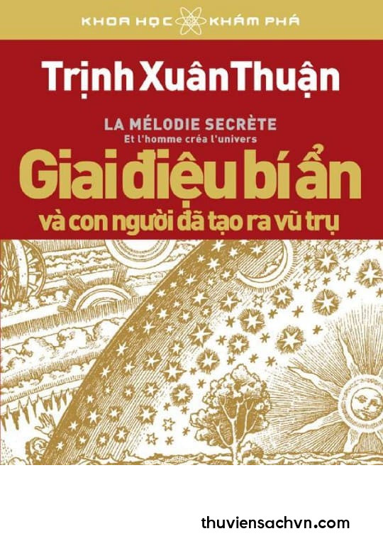 GIAI ĐIỆU BÍ ẨN VÀ CON NGƯỜI ĐÃ TẠO RA VŨ TRỤ