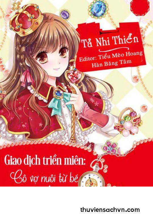 GIAO DỊCH TRIỀN MIÊN - CÔ VỢ NUÔI TỪ BÉ CỦA TỔNG GIÁM ĐỐC