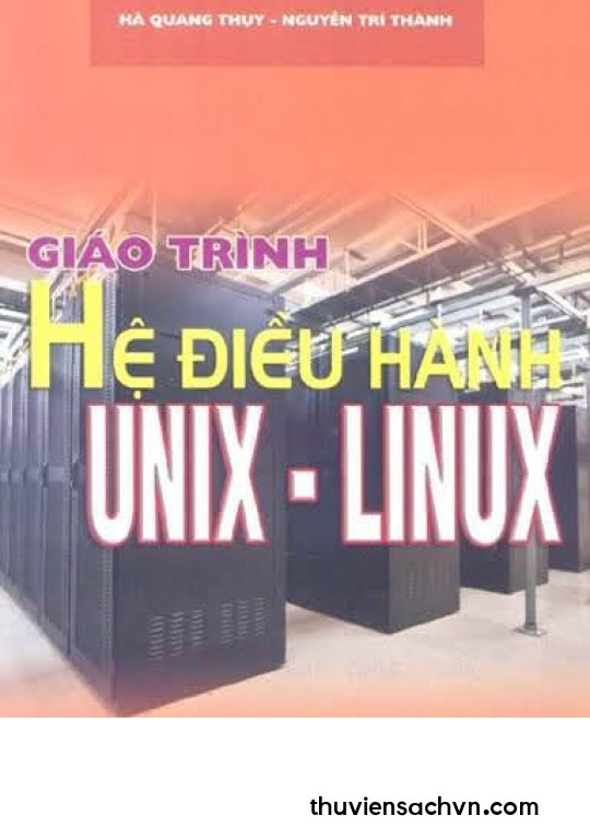 GIÁO TRÌNH HỆ ĐIỀU HÀNH UNIX - LINUX