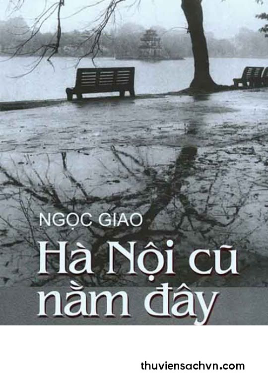 HÀ NỘI CŨ NẰM ĐÂY