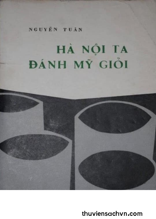 HÀ NỘI TA ĐÁNH MỸ GIỎI