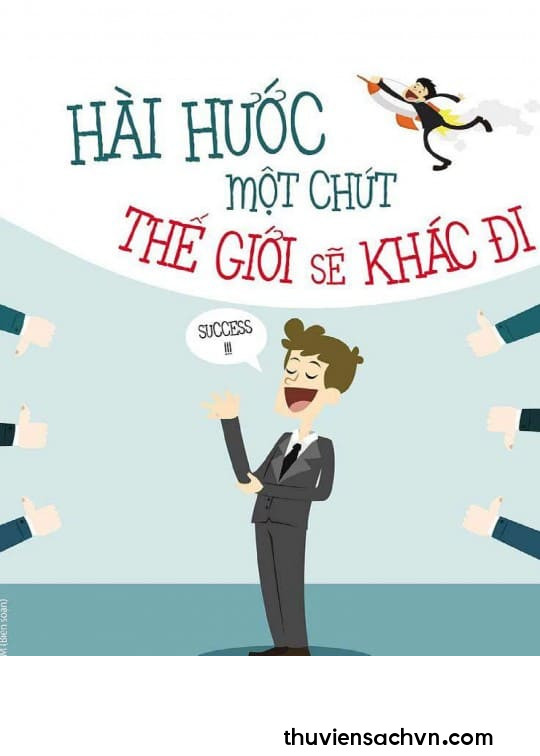 HÀI HƯỚC MỘT CHÚT THẾ GIỚI SẼ KHÁC ĐI