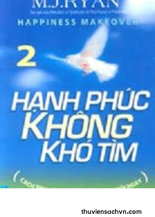 HẠNH PHÚC KHÔNG KHÓ TÌM