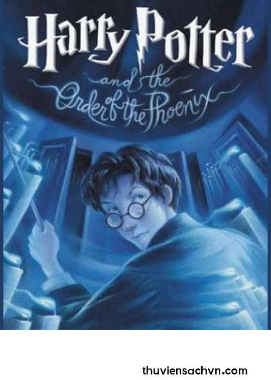 HARRY POTTER VÀ HỘI PHƯỢNG HOÀNG