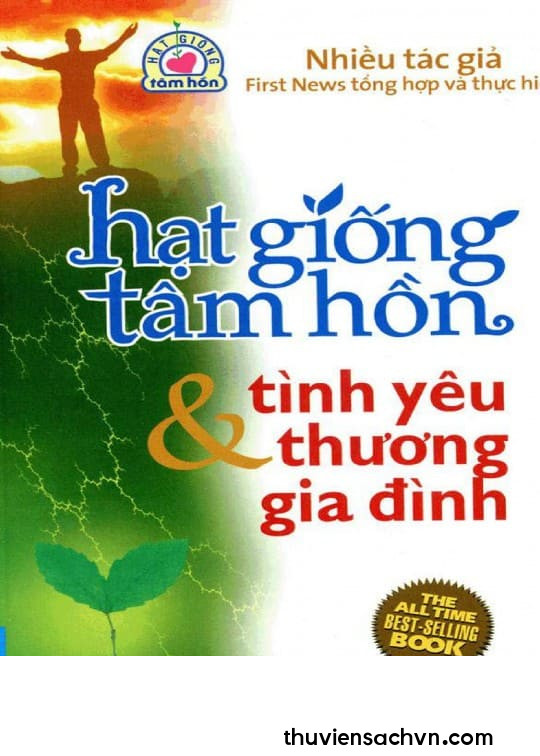 HẠT GIỐNG TÂM HỒN VÀ TÌNH YÊU THƯƠNG GIA ĐÌNH