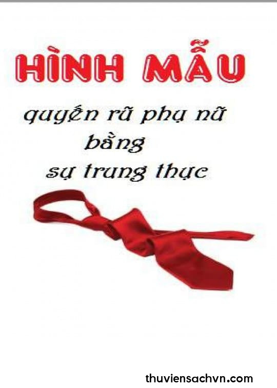 HÌNH MẪU - QUYẾN RŨ PHỤ NỮ BẰNG SỰ TRUNG THỰC