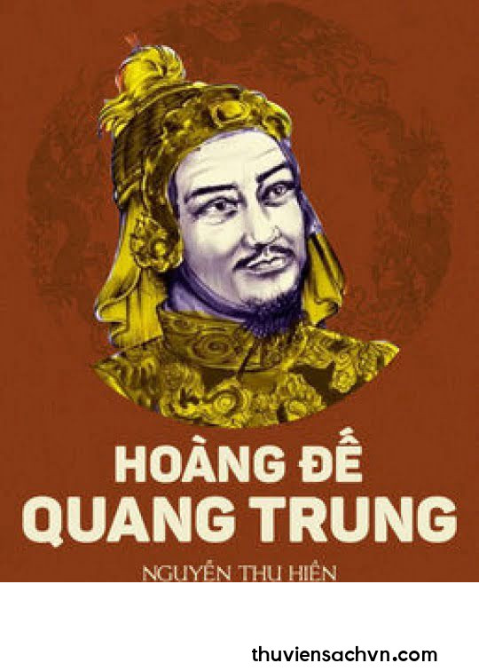 HOÀNG ĐẾ QUANG TRUNG