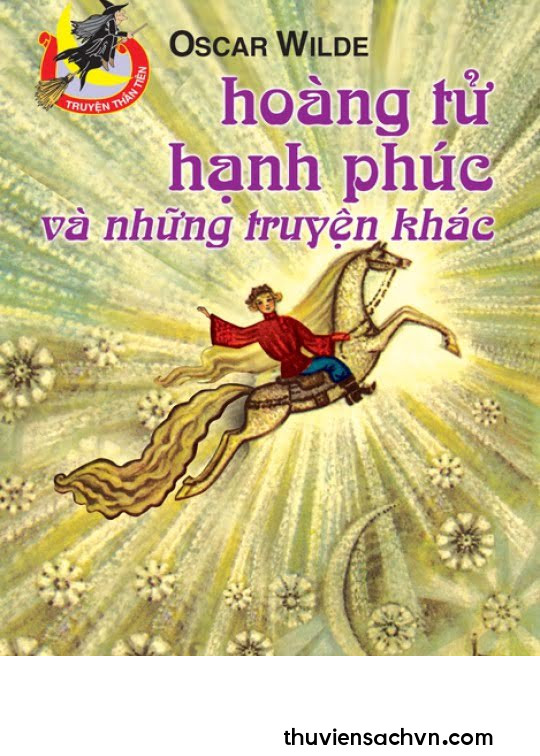 HOÀNG TỬ HẠNH PHÚC VÀ NHỮNG TRUYỆN KHÁC