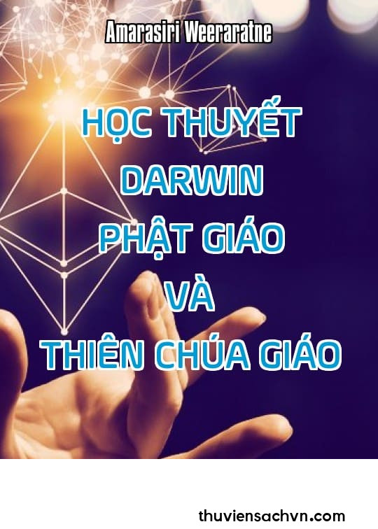 HỌC THUYẾT DARWIN, PHẬT GIÁO VÀ THIÊN CHÚA GIÁO