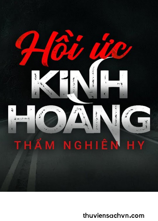 HỒI ỨC KINH HOÀNG